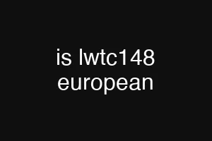 is lwtc148 european