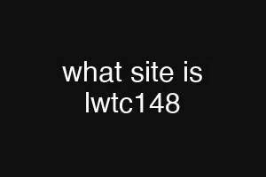 what site is lwtc148