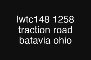 lwtc148 1258 traction road batavia ohio